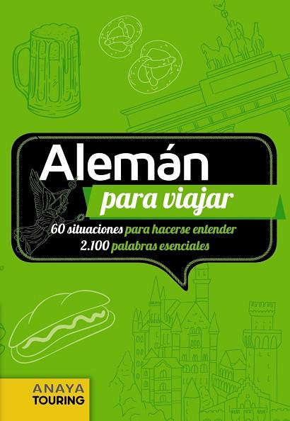 ALEMÁN PARA VIAJAR | 9788491580485 | CALVO LÓPEZ-GUERRERO, GABRIEL/TZSCHASCHEL, SABINE | Llibres Parcir | Librería Parcir | Librería online de Manresa | Comprar libros en catalán y castellano online