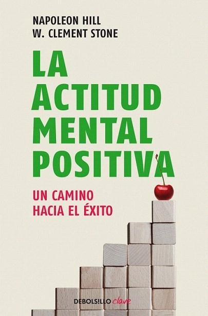 La actitud mental positiva | 9788499086583 | HILL,NAPOLEON/STONE,W. CLEMENT | Llibres Parcir | Llibreria Parcir | Llibreria online de Manresa | Comprar llibres en català i castellà online