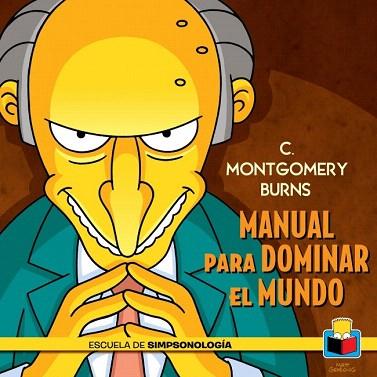 MONTGOMERY BURN'S | 9788415989455 | GROENING,MATT | Llibres Parcir | Librería Parcir | Librería online de Manresa | Comprar libros en catalán y castellano online