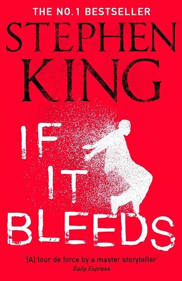 IF IT BLEEDS | 9781529391572 | KING, STEPHEN | Llibres Parcir | Librería Parcir | Librería online de Manresa | Comprar libros en catalán y castellano online