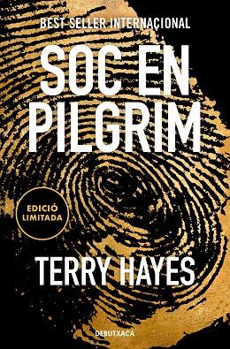 SÓC EN PILGRIM (EDICIÓ LIMITADA) | 9788419394446 | HAYES, TERRY | Llibres Parcir | Librería Parcir | Librería online de Manresa | Comprar libros en catalán y castellano online