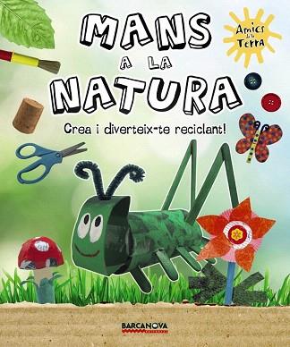 MANS A LA NATURA | 9788448931513 | RIBÓN, MARTA | Llibres Parcir | Llibreria Parcir | Llibreria online de Manresa | Comprar llibres en català i castellà online