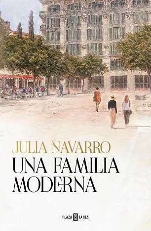 UNA FAMILIA MODERNA | 9788401033797 | NAVARRO, JULIA | Llibres Parcir | Llibreria Parcir | Llibreria online de Manresa | Comprar llibres en català i castellà online
