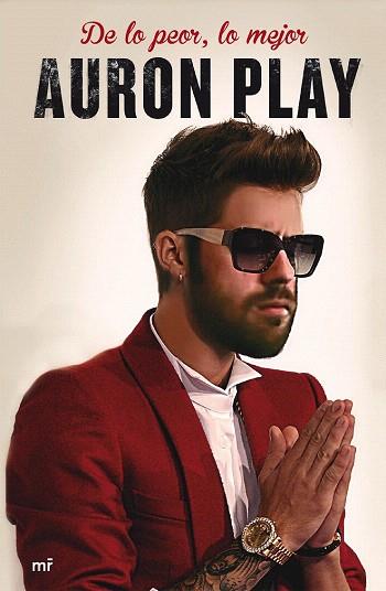 DE LO PEOR, LO MEJOR ( AURONPLAY ) | 9788427041752 | AURONPLAY | Llibres Parcir | Llibreria Parcir | Llibreria online de Manresa | Comprar llibres en català i castellà online