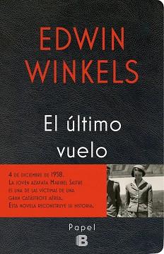 EL ULTIMO VUELO | 9788466658249 | WINKELS, EDWIN | Llibres Parcir | Librería Parcir | Librería online de Manresa | Comprar libros en catalán y castellano online