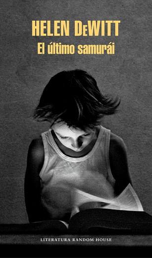EL ÚLTIMO SAMURÁI | 9788439734147 | DEWITT, HELEN | Llibres Parcir | Librería Parcir | Librería online de Manresa | Comprar libros en catalán y castellano online