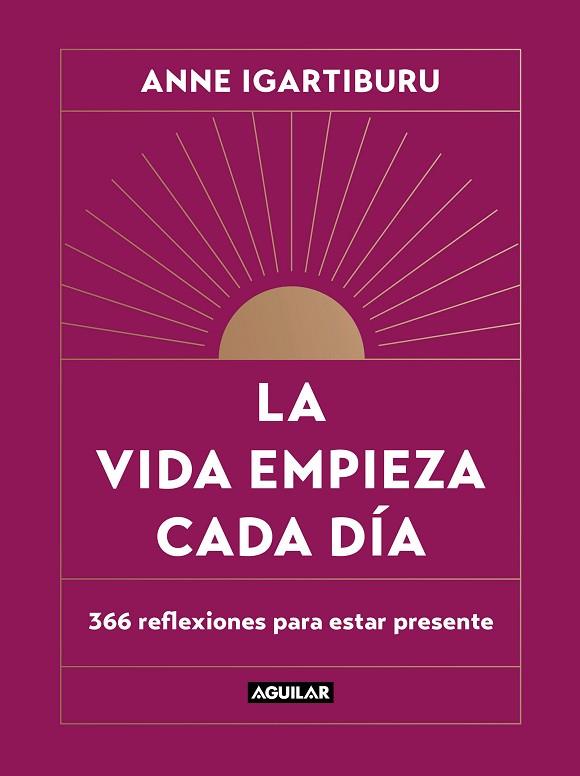LA VIDA EMPIEZA CADA DÍA | 9788403523678 | IGARTIBURU, ANNE | Llibres Parcir | Llibreria Parcir | Llibreria online de Manresa | Comprar llibres en català i castellà online