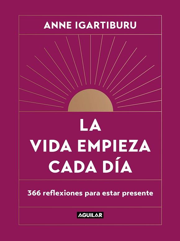 LA VIDA EMPIEZA CADA DÍA | 9788403523678 | IGARTIBURU, ANNE | Llibres Parcir | Librería Parcir | Librería online de Manresa | Comprar libros en catalán y castellano online