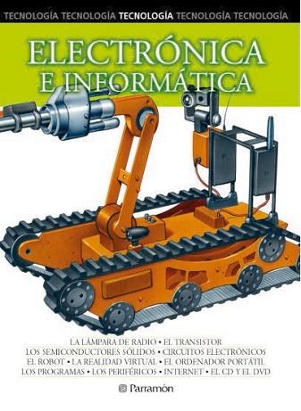 ELECTRONICA E INFORMATICA | 9788434226098 | Llibres Parcir | Librería Parcir | Librería online de Manresa | Comprar libros en catalán y castellano online