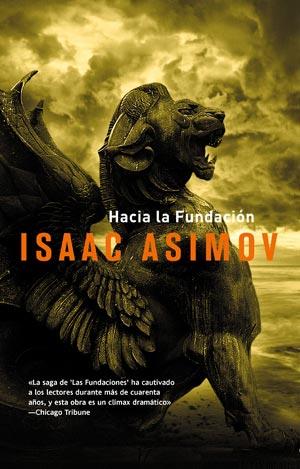 HACIA LA FUNDACION | 9788498006124 | ISAAC ASIMOV | Llibres Parcir | Librería Parcir | Librería online de Manresa | Comprar libros en catalán y castellano online