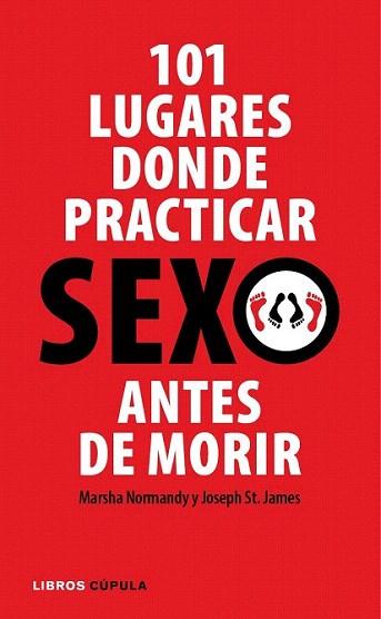 101 LUGARES DONDE PRACTICAR SEXO ANTES DE MORIR | 9788448048853 | NORMANDY | Llibres Parcir | Llibreria Parcir | Llibreria online de Manresa | Comprar llibres en català i castellà online