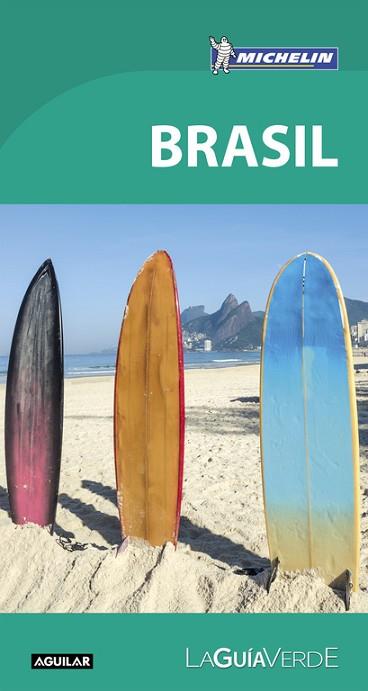 BRASIL (LA GUÍA VERDE 2018) | 9788403517882 | MICHELIN, | Llibres Parcir | Librería Parcir | Librería online de Manresa | Comprar libros en catalán y castellano online