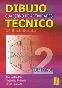 DIBUJO TECNICO 1 BACHILLERATO CUADERNO ACTIVIDADES 2 | 9788495447647 | RENDON ALVARO | Llibres Parcir | Llibreria Parcir | Llibreria online de Manresa | Comprar llibres en català i castellà online