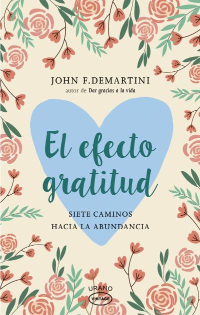 EL EFECTO GRATITUD | 9788416720095 | DEMARTINI, JOHN | Llibres Parcir | Librería Parcir | Librería online de Manresa | Comprar libros en catalán y castellano online