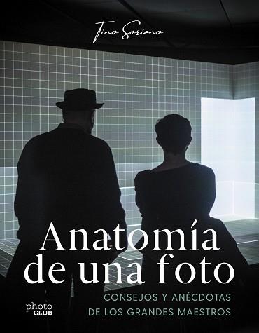 ANATOMÍA DE UNA FOTO | 9788441550629 | SORIANO, TINO | Llibres Parcir | Librería Parcir | Librería online de Manresa | Comprar libros en catalán y castellano online