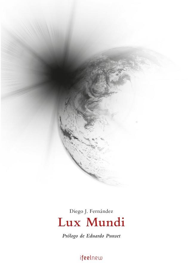 LUX MUNDI | 9788494657634 | FERNÁNDEZ, DIEGO J. | Llibres Parcir | Llibreria Parcir | Llibreria online de Manresa | Comprar llibres en català i castellà online