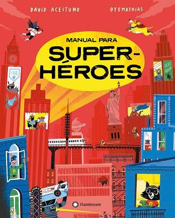 MANUAL PARA SUPERHÉROES | 9788419401267 | ACEITUNO, DAVID | Llibres Parcir | Librería Parcir | Librería online de Manresa | Comprar libros en catalán y castellano online