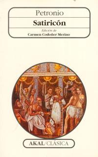 SATIRICON | 9788446004769 | PETRONIO | Llibres Parcir | Librería Parcir | Librería online de Manresa | Comprar libros en catalán y castellano online