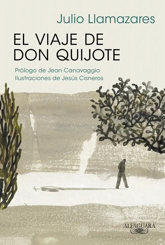 EL VIAJE DE DON QUIJOTE | 9788420420943 | LLAMAZARES, JULIO | Llibres Parcir | Llibreria Parcir | Llibreria online de Manresa | Comprar llibres en català i castellà online