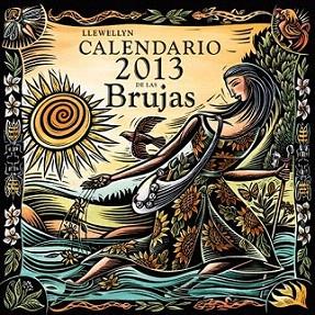 Calendario 2013 de las Brujas | 9788497778657 | LLEWELLYN, ED. | Llibres Parcir | Librería Parcir | Librería online de Manresa | Comprar libros en catalán y castellano online