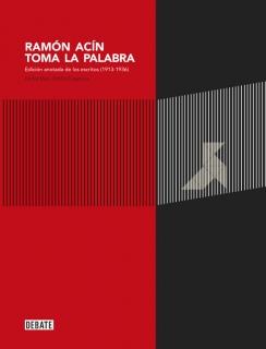 RAMÓN ACÍN TOMA LA PALABRA | 9788499925202 | ACIN,RAMON | Llibres Parcir | Librería Parcir | Librería online de Manresa | Comprar libros en catalán y castellano online