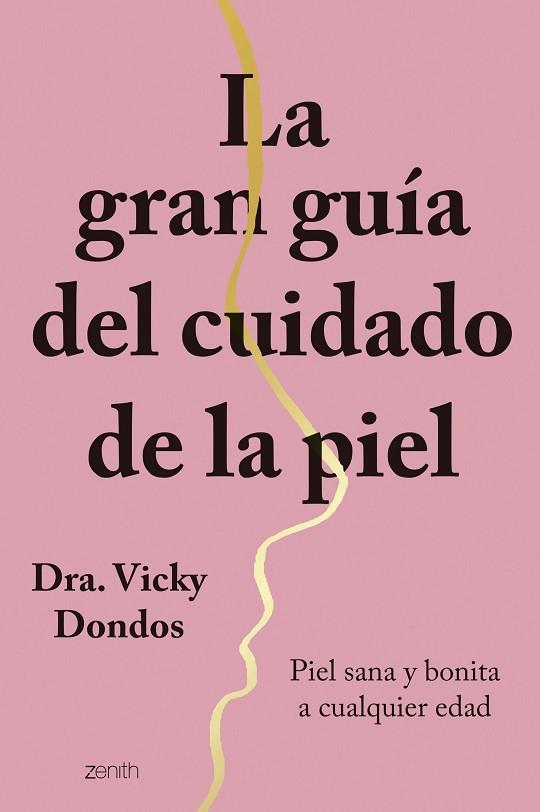 LA GRAN GUÍA DEL CUIDADO DE LA PIEL | 9788408251767 | DRA. VICKY DONDOS | Llibres Parcir | Llibreria Parcir | Llibreria online de Manresa | Comprar llibres en català i castellà online