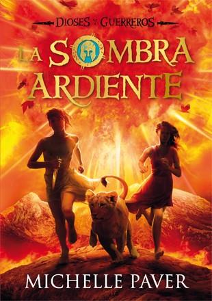 LA SOMBRA ARDIENTE | 9788424646370 | PAVER, MICHELLE | Llibres Parcir | Librería Parcir | Librería online de Manresa | Comprar libros en catalán y castellano online