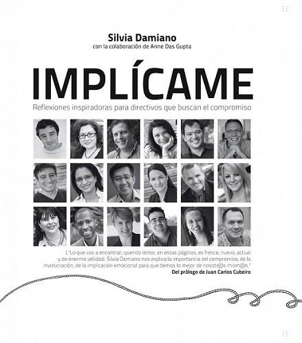 IMPLICAME REFLEXIONES INSPIRADORES PARA DIRECTIVOS | 9788498751659 | DAMIANO SILVIA | Llibres Parcir | Librería Parcir | Librería online de Manresa | Comprar libros en catalán y castellano online
