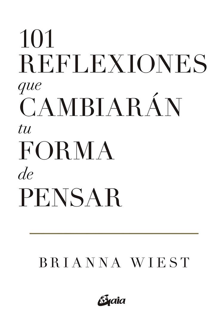 101 REFLEXIONES QUE CAMBIARÁN TU FORMA DE PENSAR | 9788411080279 | BRIANNA WIEST | Llibres Parcir | Librería Parcir | Librería online de Manresa | Comprar libros en catalán y castellano online
