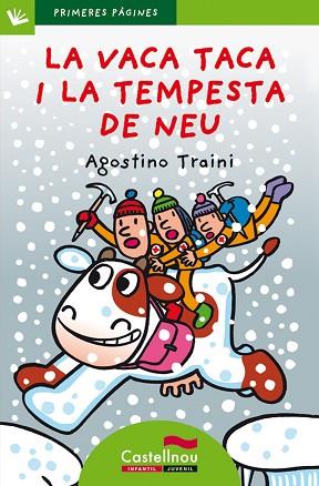 LA VACA TACA I LA TEMPESTA DE NEU (LLETRA DE PAL) | 9788489625587 | TRAINI, AGOSTINO | Llibres Parcir | Librería Parcir | Librería online de Manresa | Comprar libros en catalán y castellano online