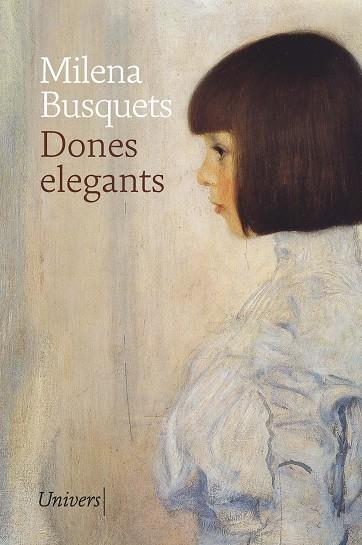 DONES ELEGANTS | 9788419721792 | BUSQUETS TUSQUETS, MILENA | Llibres Parcir | Llibreria Parcir | Llibreria online de Manresa | Comprar llibres en català i castellà online