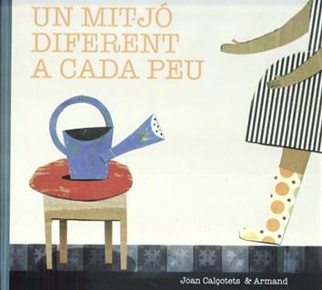 UN MITJÓ DIFERENT A CADA PEU | 9788461689132 | CALÇOTETS, JOAN | Llibres Parcir | Librería Parcir | Librería online de Manresa | Comprar libros en catalán y castellano online