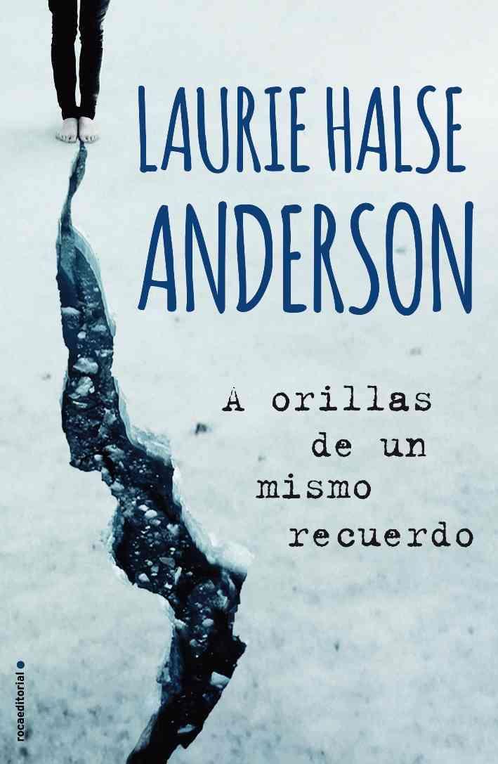 A ORILLAS DE UN MISMO RECUERDO | 9788499189444 | HALSE ANDERSON, LAURIE | Llibres Parcir | Llibreria Parcir | Llibreria online de Manresa | Comprar llibres en català i castellà online