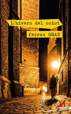 L'HIVERN DEL COIOT | 9788417847395 | GRAU, FERRAN | Llibres Parcir | Llibreria Parcir | Llibreria online de Manresa | Comprar llibres en català i castellà online