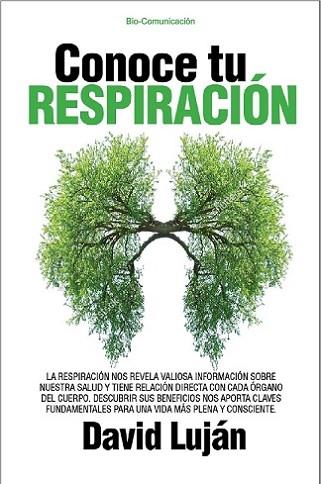 CONOCE TU RESPIRACIÓN | 9788417057763 | LUJAN, DAVID | Llibres Parcir | Llibreria Parcir | Llibreria online de Manresa | Comprar llibres en català i castellà online