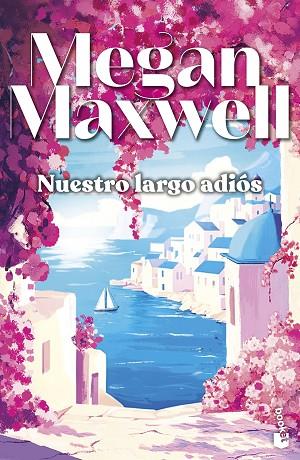 NUESTRO LARGO ADIÓS | 9788408323297 | MAXWELL, MEGAN | Llibres Parcir | Librería Parcir | Librería online de Manresa | Comprar libros en catalán y castellano online