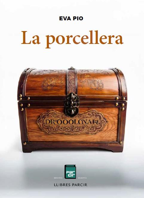 LA PORCELLERA | 9788410087682 | EVA PIO | Llibres Parcir | Librería Parcir | Librería online de Manresa | Comprar libros en catalán y castellano online