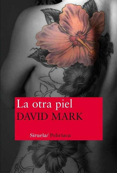 LA OTRA PIEL | 9788416208074 | MARK, DAVID | Llibres Parcir | Llibreria Parcir | Llibreria online de Manresa | Comprar llibres en català i castellà online