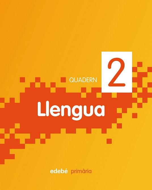 QUADERN LLENGUA 2 | 9788468300030 | EDEBÉ, OBRA COLECTIVA | Llibres Parcir | Llibreria Parcir | Llibreria online de Manresa | Comprar llibres en català i castellà online