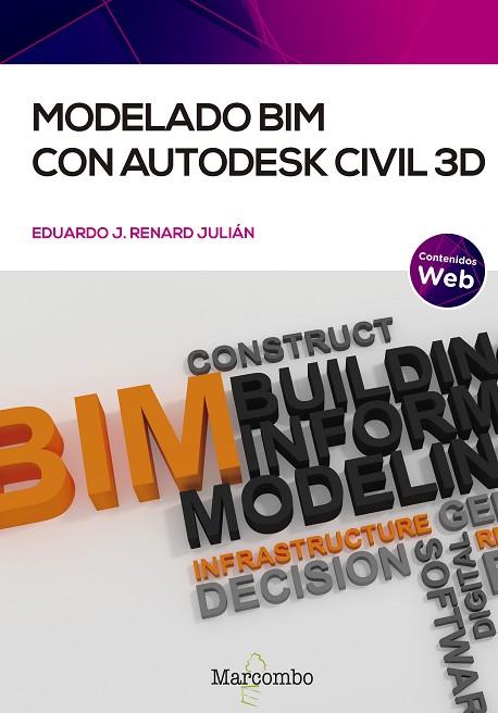 MODELADO BIM CON AUTODESK CIVIL 3D | 9788426732835 | RENARD JULIÁN, EDUARDO J. | Llibres Parcir | Llibreria Parcir | Llibreria online de Manresa | Comprar llibres en català i castellà online