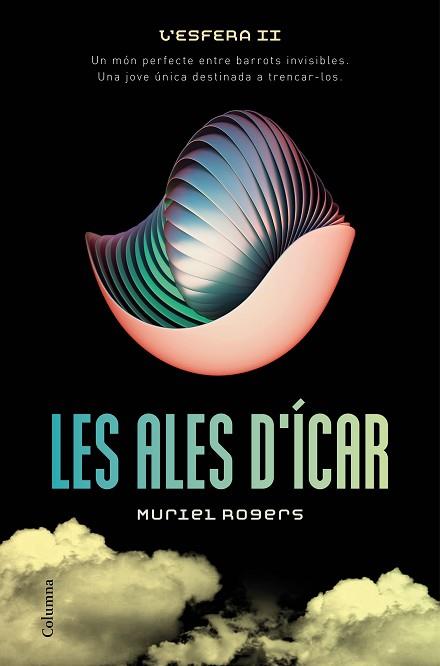 L' ESFERA 2. LES ALES D' ICAR | 9788466420990 | MURIEL ROGERS | Llibres Parcir | Llibreria Parcir | Llibreria online de Manresa | Comprar llibres en català i castellà online
