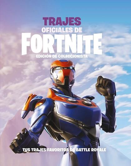 TRAJES OFICIALES DE FORTNITE-EDICIÓN DE COLECCIONISTA | 9788417586522 | VARIOS AUTORES | Llibres Parcir | Librería Parcir | Librería online de Manresa | Comprar libros en catalán y castellano online