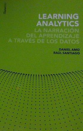 LEARNING ANALYTICS | 9788491167242 | AMO FILVA, DANIEL / SANTIAGO CAMPIÓN, RAÚL | Llibres Parcir | Llibreria Parcir | Llibreria online de Manresa | Comprar llibres en català i castellà online