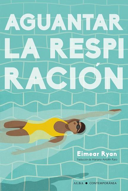 AGUANTAR LA RESPIRACIÓN | 9788490659809 | RYAN, EIMEAR | Llibres Parcir | Llibreria Parcir | Llibreria online de Manresa | Comprar llibres en català i castellà online