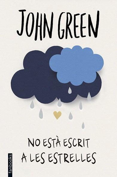 NO ESTA ESCRIT A LES ESTRELLES | 9788416297474 | JOHN GREEN | Llibres Parcir | Llibreria Parcir | Llibreria online de Manresa | Comprar llibres en català i castellà online