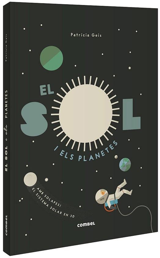 EL SOL I ELS PLANETES | 9788491015031 | GEIS CONTI, PATRICIA | Llibres Parcir | Librería Parcir | Librería online de Manresa | Comprar libros en catalán y castellano online