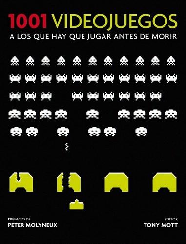 1001 VIDEOJUEGOS QUE HAY QUE JUGAR ANTES DE MORIR | 9788425346187 | MOTT TONY | Llibres Parcir | Llibreria Parcir | Llibreria online de Manresa | Comprar llibres en català i castellà online