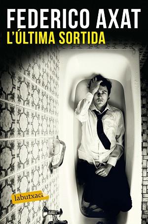 L'ÚLTIMA SORTIDA | 9788416600786 | FEDERICO AXAT | Llibres Parcir | Llibreria Parcir | Llibreria online de Manresa | Comprar llibres en català i castellà online