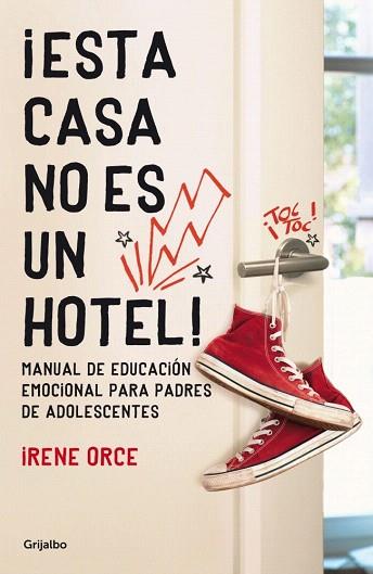 ¡ESTA CASA NO ES UN HOTEL! | 9788425351600 | ORCE,IRENE | Llibres Parcir | Librería Parcir | Librería online de Manresa | Comprar libros en catalán y castellano online