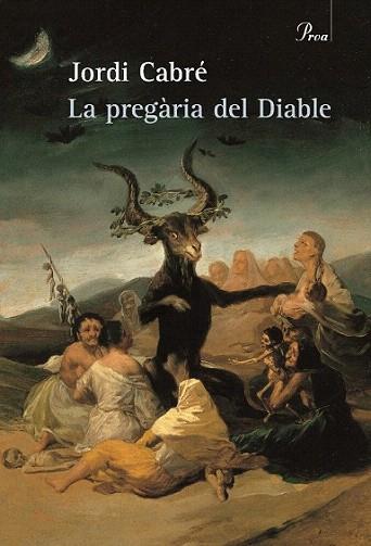 LA PREGARIA DEL DIABLE | 9788484375029 | CABRE | Llibres Parcir | Llibreria Parcir | Llibreria online de Manresa | Comprar llibres en català i castellà online